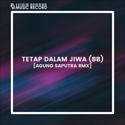 DJ TETAP DALAM JIWA BREAKBEAT MENGKANE's cover