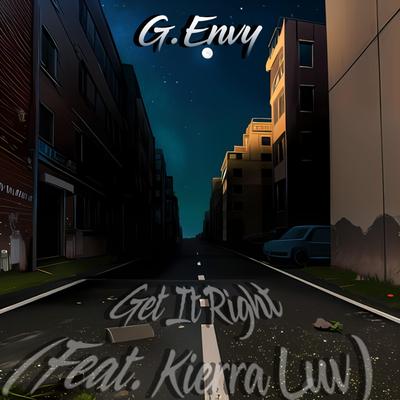 Get It Right By G.Envy, Kierra Luv's cover