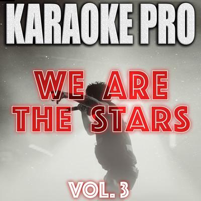 We Are The Stars, Vol. 3 (Karaoke Version)'s cover