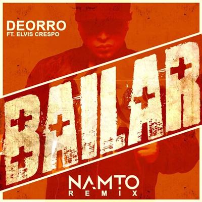 Bailar (feat. Elvis Crespo) By Deorro's cover