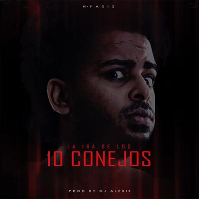 La Ira de los 10 Conejos's cover