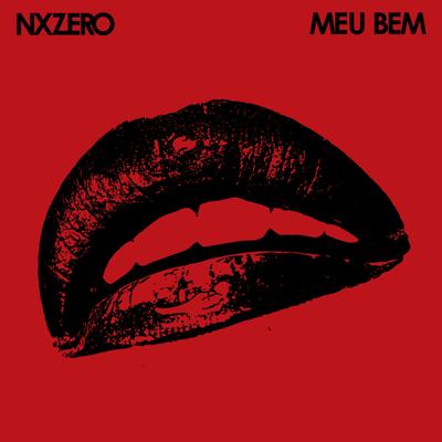 Meu Bem By NX Zero's cover