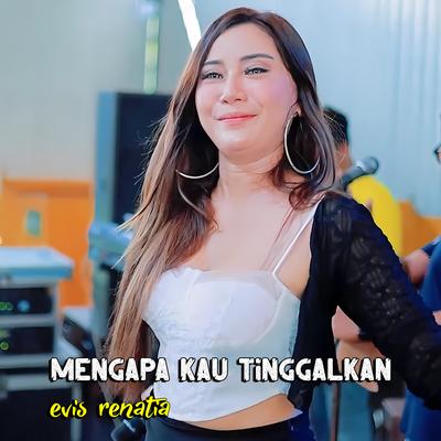 Mengapa Kau Tinggalkan's cover