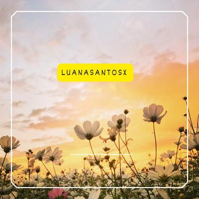 Luana SantosX's cover