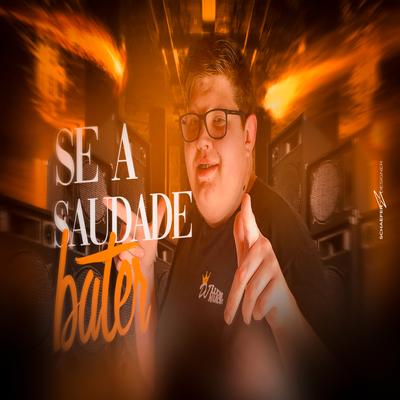 Mega Funk - Se a Saudade Bater By DJ Lucas Marchi's cover