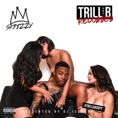 Trill & B: Reloaded's cover