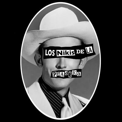 El último hombre By Los Nikis de la Pradera's cover