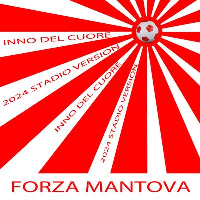 Forza Mantova (2024 Stadio Version)'s cover
