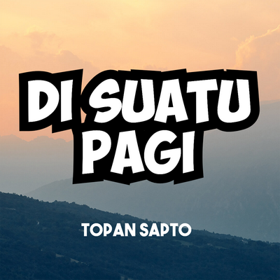 Di Suatu Pagi's cover