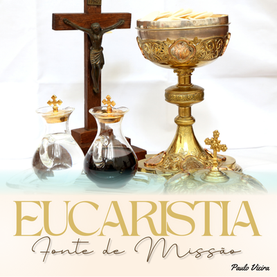 Eucaristia, Pão da Vida's cover