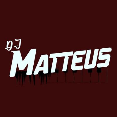 DJ Mattheus Oficial's cover