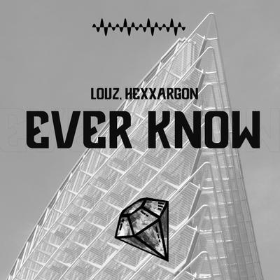 Ever Know's cover