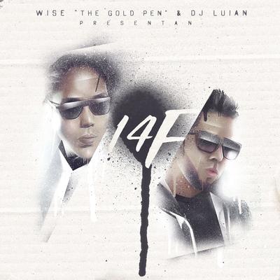 Bye Bye (feat. Farruko) By Wise "the Gold Pen", DJ Luian, Farruko's cover