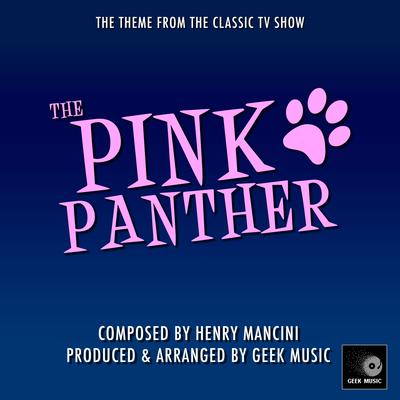 The Pink Panther - Main Theme By Geek Music's cover