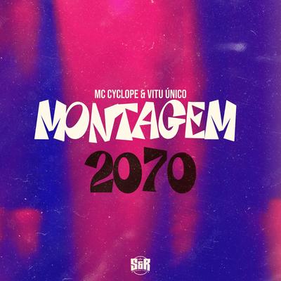 Montagem 2070 By DJ Souza Original, MC Flavinho's cover
