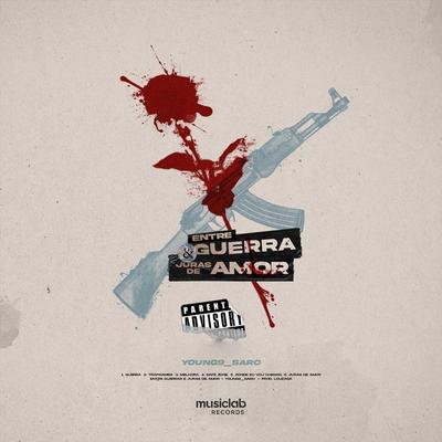 Entre Guerra & Juras de Amor's cover