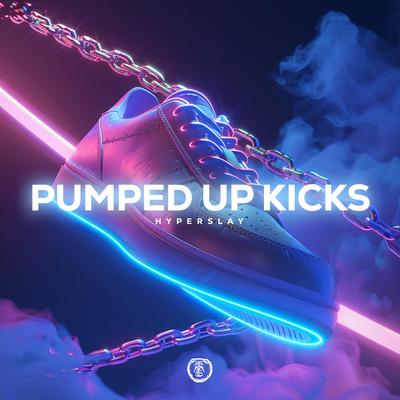 Pumped Up Kicks (Techno Version) By HYPERSLAY's cover