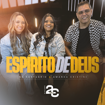 ESPÍRITO DE DEUS By No Santuário, Amanda Cristine's cover