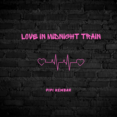 Love in Midnight Train's cover