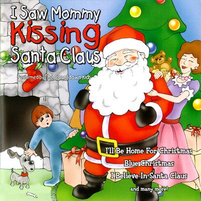 I Saw Mommy Kissing Santa Claus's cover