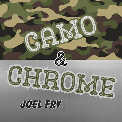 Camo & Chrome's cover