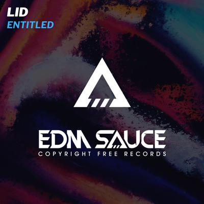 Entitled By LiD's cover