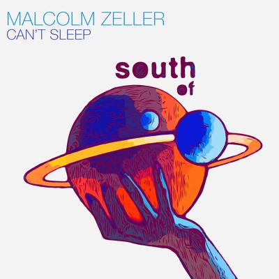 Can't Sleep By Malcolm Zeller's cover