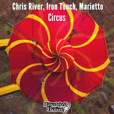 Circus By Chris River, Iron Touch, Marietto's cover