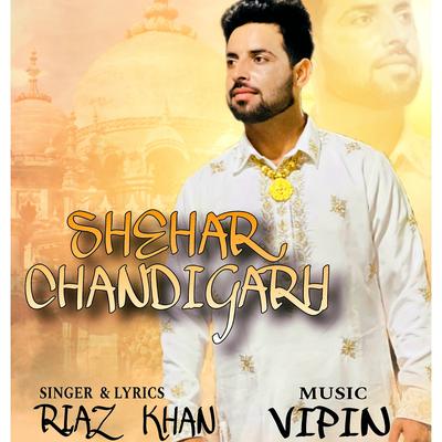 Shehar Chandigarh's cover