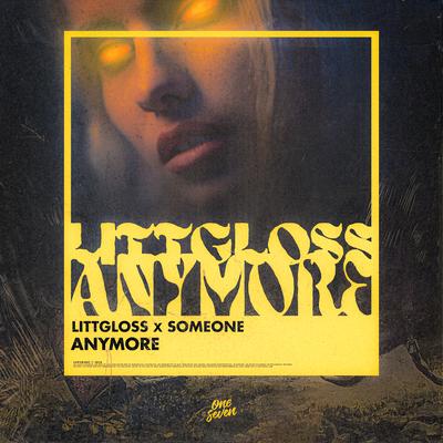 Anymore By LittGloss, Someone's cover