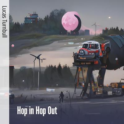 Hop in Hop Out's cover