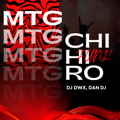 MTG Chihiro (Funk) By DJ DWX, Piquezin Dos Cria, DAN DJ's cover