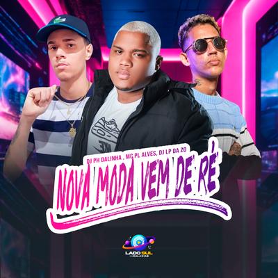 Nova Moda Vem de Ré's cover