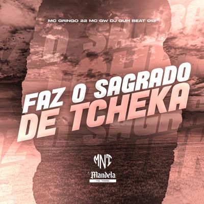 Faz o Sagrado de Tcheka's cover