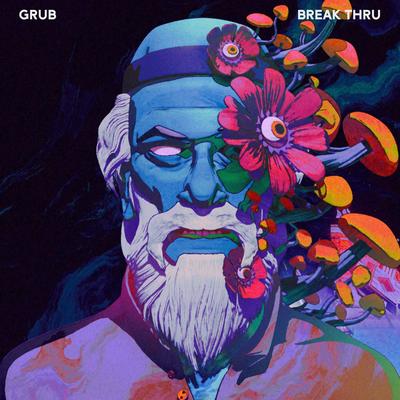 Break Thru By Grub's cover