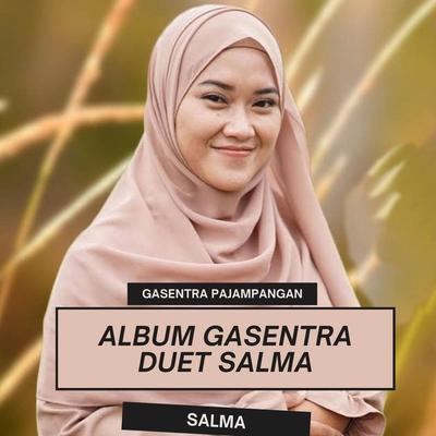 Syaikhona By Gasentra Pajampangan, Salma's cover