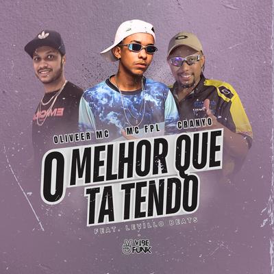 O Melhor Que Tá Tendo's cover