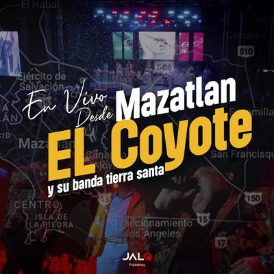 El Coyote Y Su Banda Tier's cover