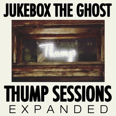 Thump Sessions (Expanded)'s cover