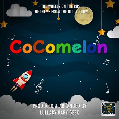 The Wheels On The Bus (From "CoComelon") (Lullaby Version)'s cover