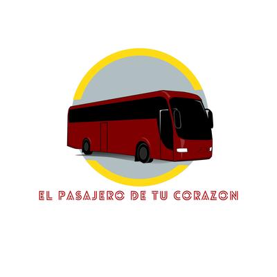 El Pasajero de Tu Corazon's cover