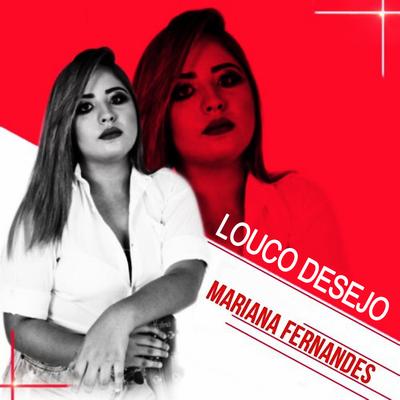 Louco Desejo By Mariana Fernandes's cover