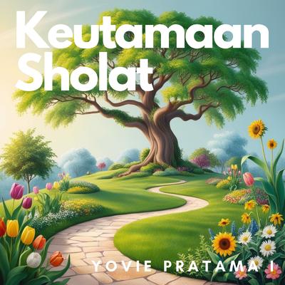 Keutamaan Sholat's cover