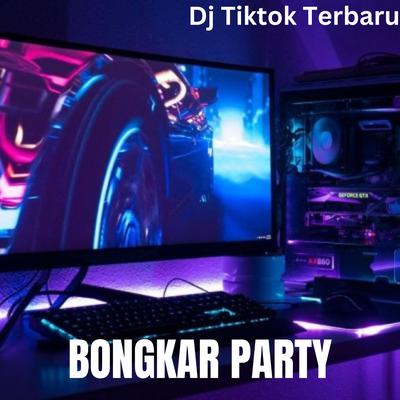 BONGKAR PARTY's cover