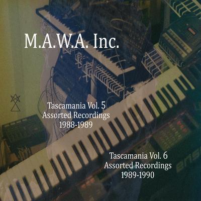 Tascamania Vol. 5 + 6 - Assorted Recordings 1988-1990's cover