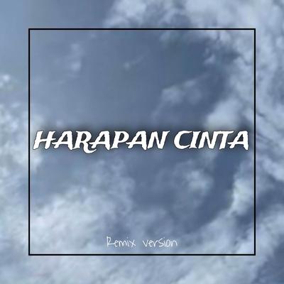 Harapan Cinta ( Remix Version )'s cover