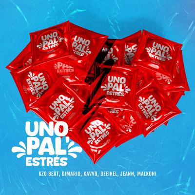 Uno Pal Estrés By kzo Beat, Gimario, Deeikel, JEANN, Malkoni, KAVVO's cover