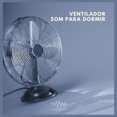 Ventilador: Som para Dormir's cover