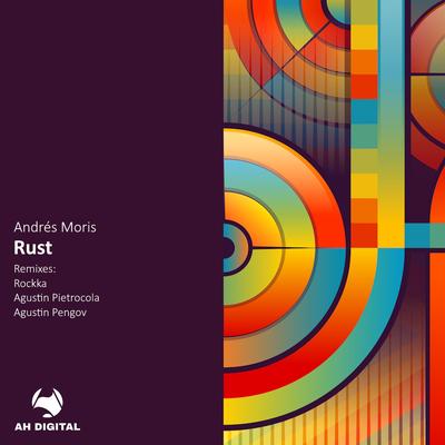 Rust (Agustin Pietrocola Remix)'s cover