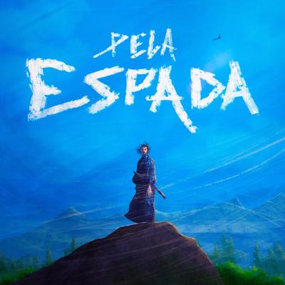 Pela Espada By Henrique Mendonça's cover